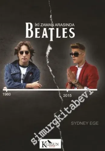 İki Zaman Arasında Beatles -