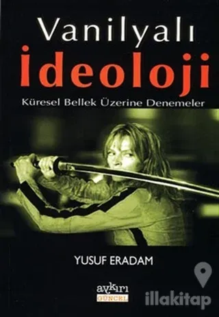 Vanilyalı İdeoloji