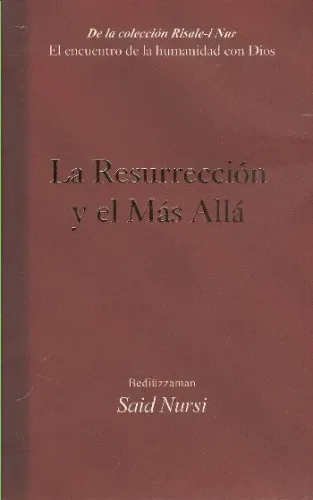 La Resurreccion Y El Mas Alla