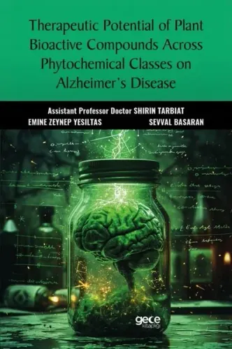 Therapeutic Potential of Plant Bioactive Compounds Across Phytochemical Classes on Alzheimer's Disea
