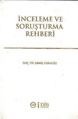 İnceleme ve Soruşturma Rehberi