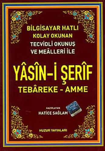 Yasin-i Şerif ve Seçme Dualar (Kod:035) (Hafız Boy, Şamua); Fihristli, Bilgisayar Hatlı, Renkli