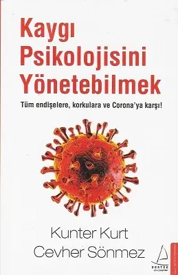 Kaygı Psikolojisini Yönetebilmek