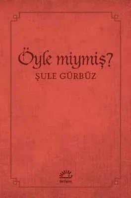 Öyle Miymiş?