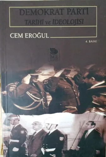 Demokrat Parti Tarihi ve İdeolojisi