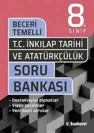 TUDEM 8. SINIF TC.İNK.TARİHİ BECERİ TEMELLİ SORU BANKASI