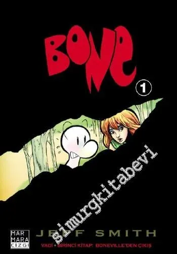 Bone, Sayı 1: Vadi - Boneveille'den Çıkış -        2011