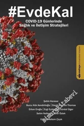 EvdeKal - Covid-19 Günlerinde Sağlık ve İletişim Stratejileri -