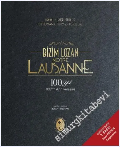 Bizim Lozan = Notre Lausanne  -         2023
