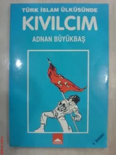 Türk İslam Ülküsünde Kıvılcım