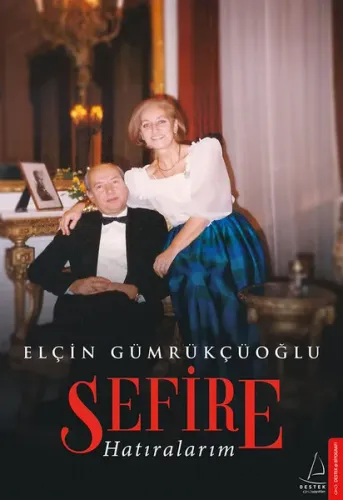 Sefire; Hatıralarım