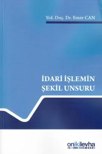 İdari İşlemin Şekil Unsuru