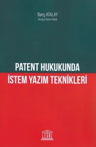 Patent Hukukunda İstem Yazım Teknikleri Barış Atalay