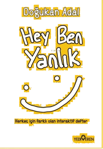 Hey Ben Yanlık
