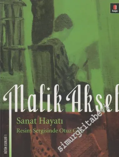 Sanat Hayatı: Resim Sergisinde Otuz Gün