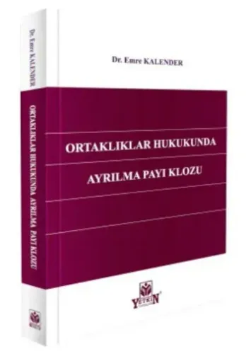 Ortaklıklar Hukukunda Ayrılma Payı Klozu