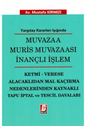 Muvazaa Muris Muvazaası İnançlı İşlem