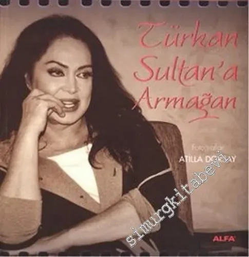 Türkan Sultan'a Armağan -        2013