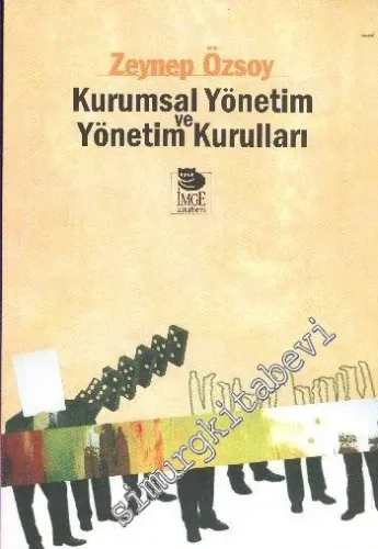 Kurumsal Yönetim ve Yönetim Kurulları -         2011