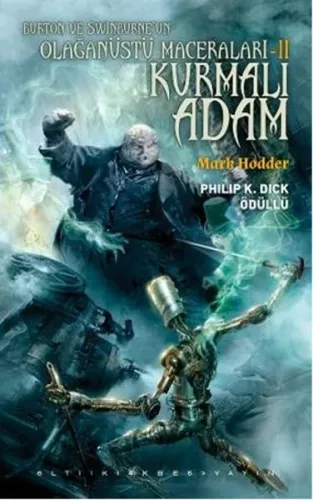 Kurmalı Adam; Burton ve Swinburne'ün Olağanüstü Maceraları 2