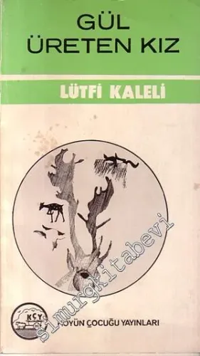 Gül Üreten Kız İMZALI