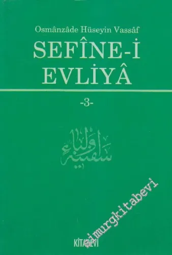 Sefîne - i Evliyâ Cilt 3 -