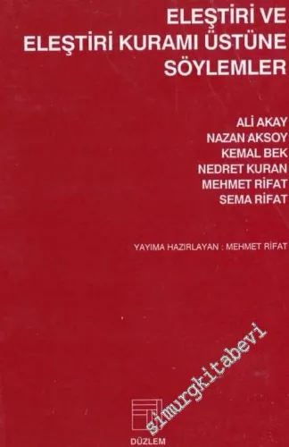 Eleştiri ve Eleştiri Kuramı Üstüne Söylemler -        1996