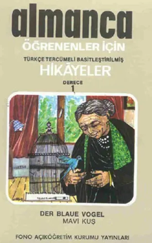 Mavi Kuş - Alman/Türkçe Hikaye- Derece 1-B