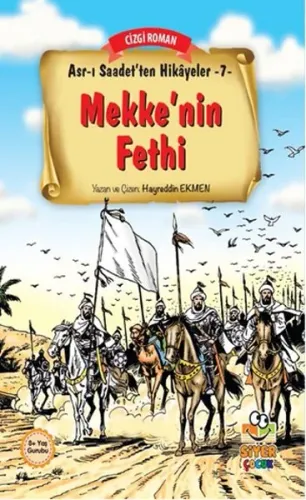 Mekke'nin Fethi; Asr-ı Saadet'ten Hikayeler 7