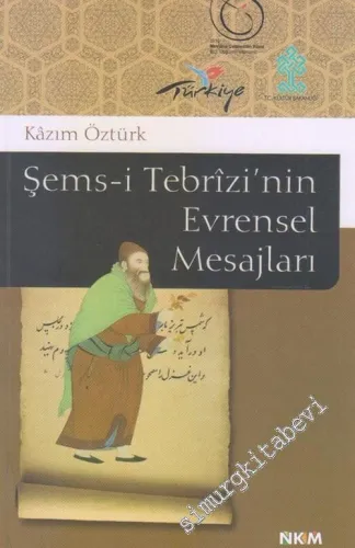Şems-i Tebrizi'nin Evrensel Mesajları -        2010