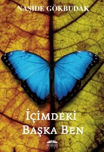İçimdeki Başka Ben Naşide Gökbudak