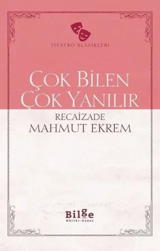 Çok Bilen Çok Yanılır; Sadeleştirilmiş Metin