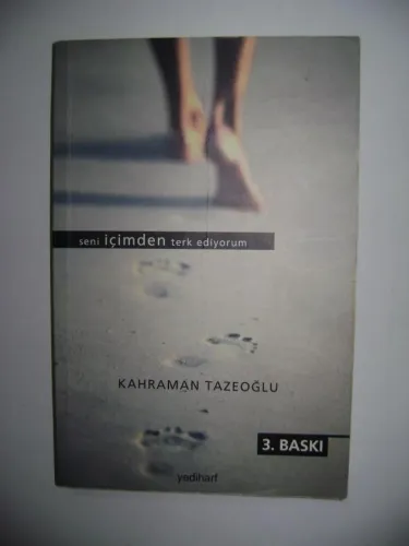 SENİ İÇİMDEN TERK EDİYORUM