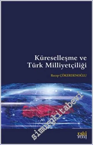 Küreselleşme ve Türk Milliyetçiliği -         2023
