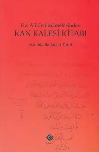 Hz. Ali Cenknamelerinden Kan Kalesi Kitabı