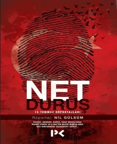 Net Duruş; 15 Temmuz Röportajları