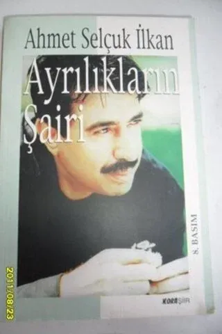 Ayrılıkların Şairi