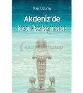 Akdeniz'de Kısa Paslaşmalar