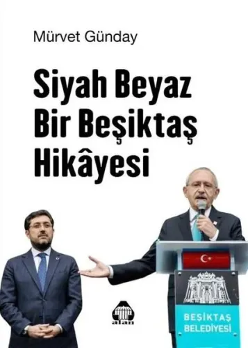 Siyah Beyaz Bir Beşiktaş Hikâyesi