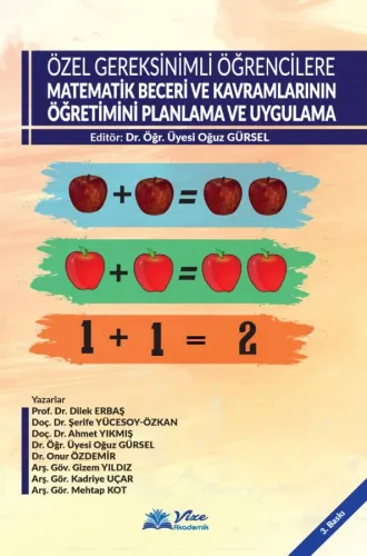 Özel Gereksinimli Öğrencilere Matematik Beceri ve Kavramlarının Öğretimini Planlama ve Uygulama