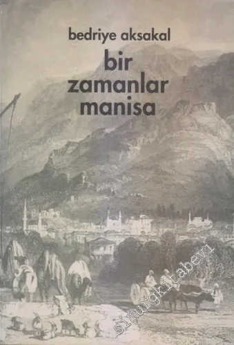 Bir Zamanlar Manisa -        2002