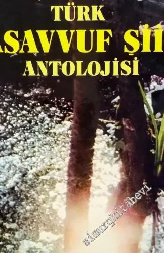 Türk Tasavvuf Şiiri Antolojisi - 100 Şair 1000 Şiir CİLTLİ -        1972