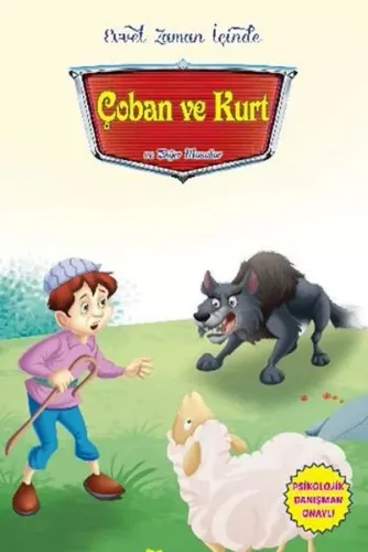 Evvel Zaman İçinde-Çoban ve Kurt ve Diğer Masallar