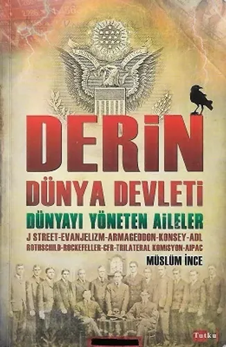 Derin Dünya Devleti (Dünyayı Yöneten Aileler) J Street-Evanjelizm-Armegedon-Konsey-ADL- Rothshild-Rockfeller-CFR- Trilateral Komisyon-AIPAC