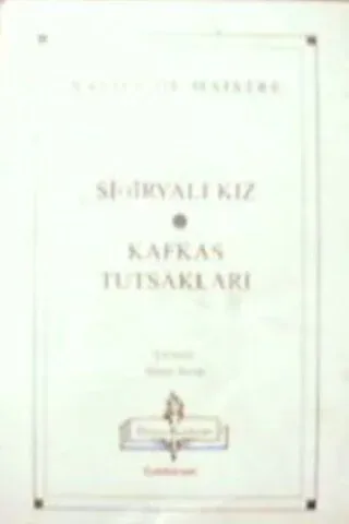 Sibiryalı Kız - Kafkas Tutsakları