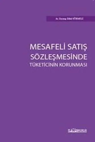 Mesafeli Satış Sözleşmesinde Tüketicinin Korunması