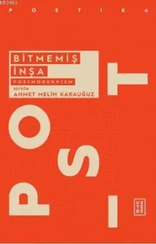 Bitmemiş İnşa: Postmodernizm