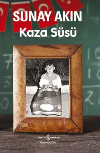 Kaza Süsü Sunay Akın
