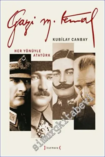 Gazi Mustafa Kemal : Her Yönüyle Atatürk 3 Kitap TAKIM -