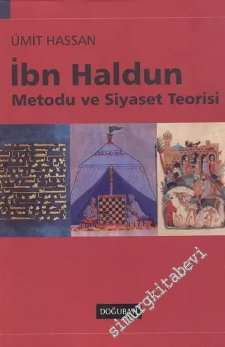İbn Haldun: Metodu ve Siyaset Teorisi -
